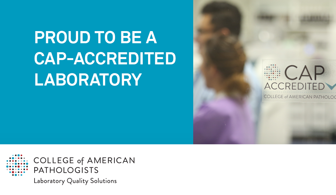 Infectious Disease Research Laboratory receives accreditation from the College of American Pathologists