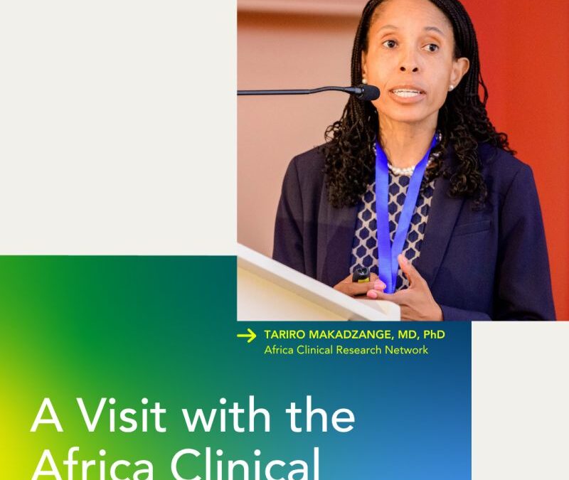 A Visit with the Africa Clinical Research Network — Featured on ACRP