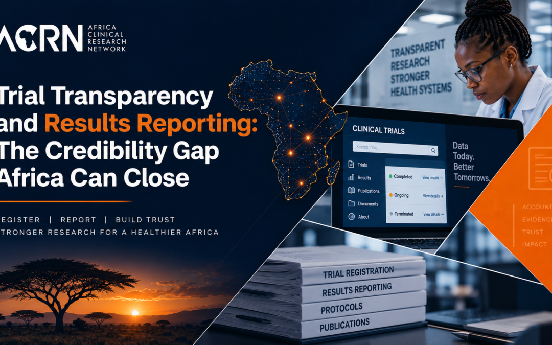 Trial Transparency and Results Reporting: The Credibility Gap Africa Can Close 